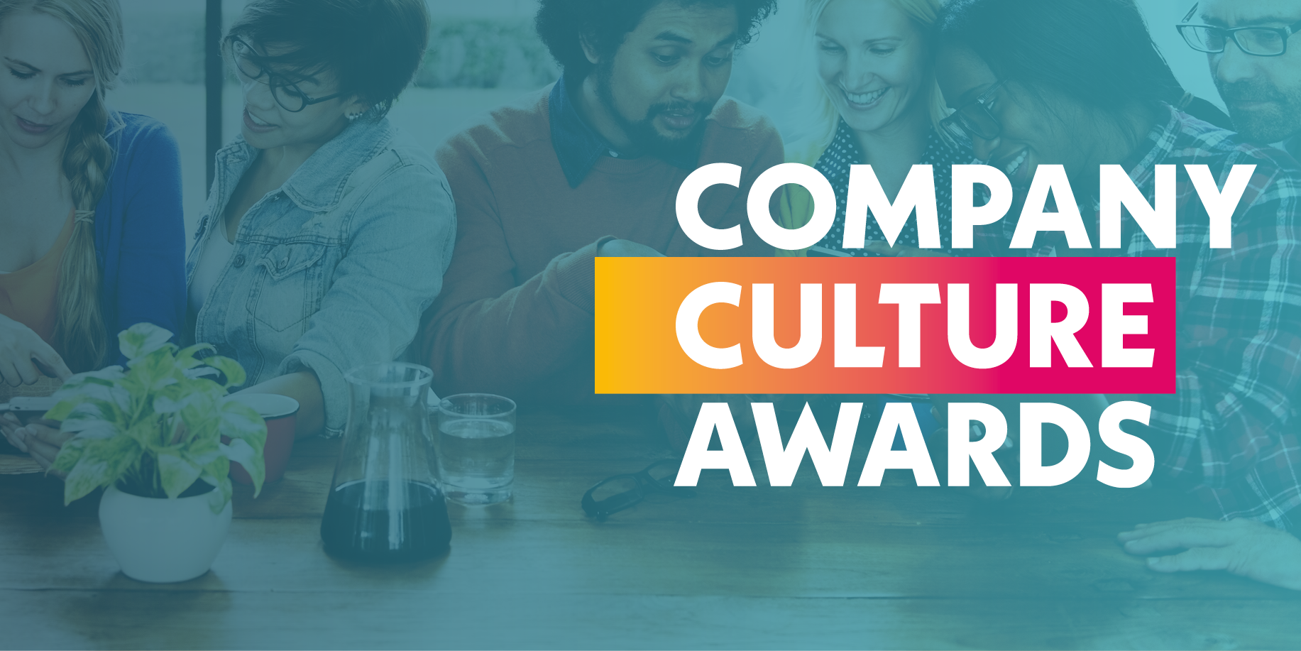 Awards that reward, recognise and celebrate Company Culture.